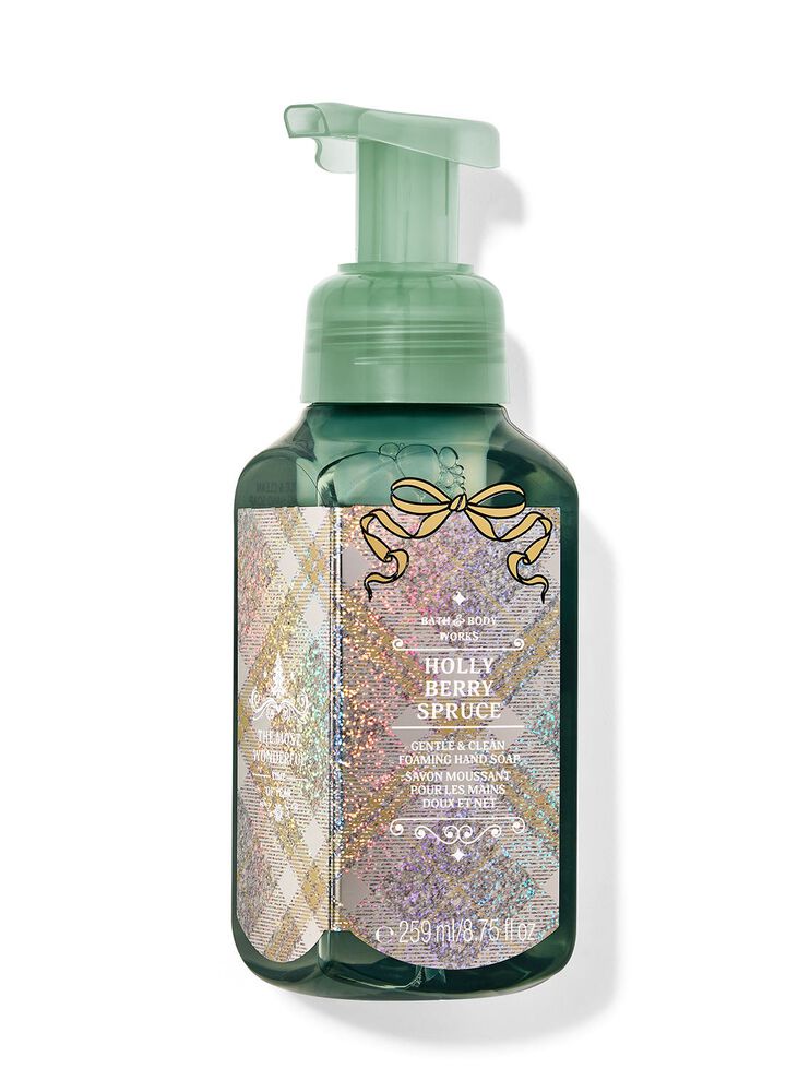 Holly Berry Spruce Gentle & Clean Foaming Hand Soap Gentle & Clean Foaming Hand Soap